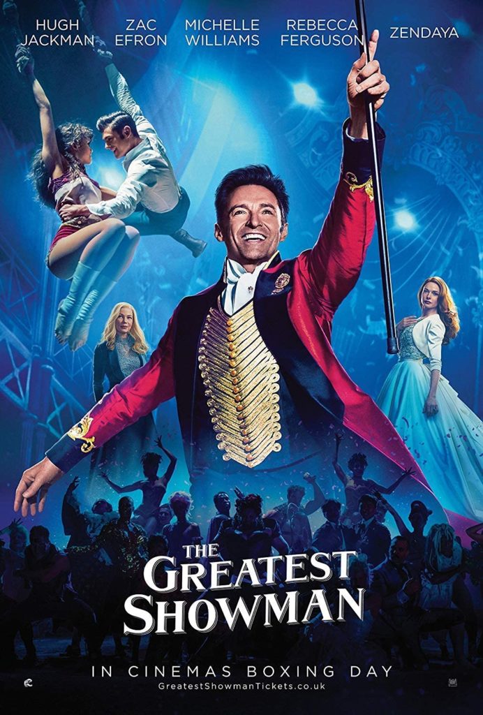 The Greatest Showman. 